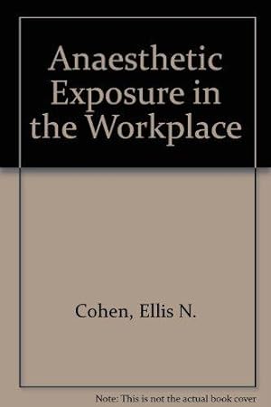 Anesthetic Exposure in the Workplace