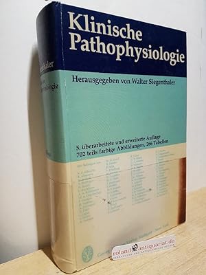 Seller image for Klinische Pathophysiologie / hrsg. von Walter Siegenthaler. Mit Beitr. von K. F. Albrecht . for sale by Roland Antiquariat UG haftungsbeschrnkt