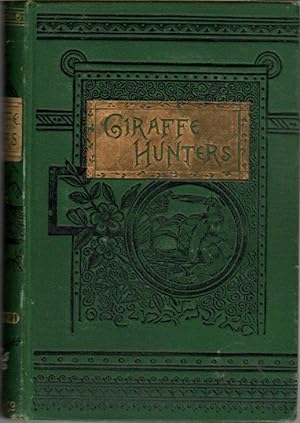 Image du vendeur pour The Giraffe-Hunters mis en vente par Clausen Books, RMABA