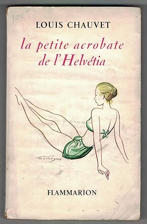 Seller image for La Petite acrobate de l'Helvtia for sale by Mimesis