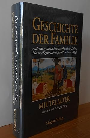 GESCHICHTE DER FAMILIE. MITTELALTER [Bd.2] Vorwort von Georges Duby