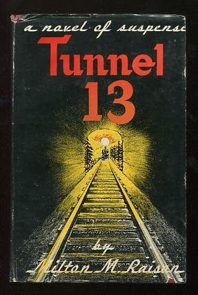 Image du vendeur pour Tunnel 13: A Novel of Suspense mis en vente par ReadInk, ABAA/IOBA