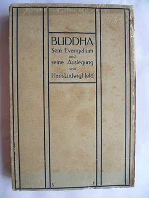 Bild des Verkufers fr Buddha. Sein Evangelium und seine Auslegung. 1. Band: Das Evangelium. zum Verkauf von Ostritzer Antiquariat