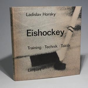 Imagen del vendedor de Eishockey. Training - Technik - Taktik. Mit zahlreichen Abbildungen. a la venta por Antiquariat Dr. Lorenz Kristen