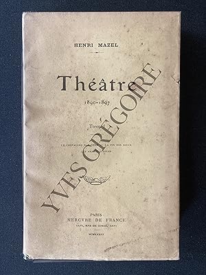 THEATRE 1890-1897-TOME I-LE CHEVALIER NAZAREEN-LA FIN DES DIEUX-LES AMANTS D'ARLES