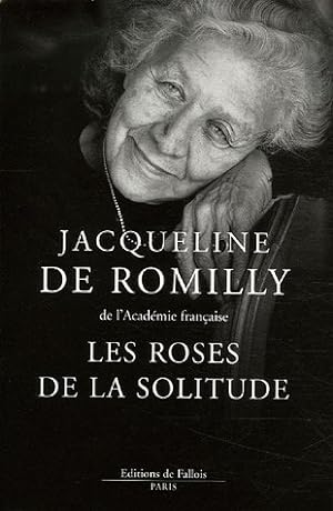 Image du vendeur pour Les roses de la solitude mis en vente par librairie philippe arnaiz