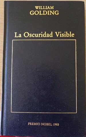 Imagen del vendedor de LA OSCURIDAD VISIBLE. a la venta por Libreria Lopez de Araujo
