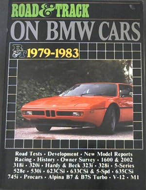 Seller image for Road & Track" on BMW Cars, 1979-1983 (Brooklands Books Road Tests Series) for sale by Chapter 1