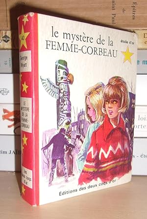 Seller image for LE MYSTERE DE LA FEMME CORBEAU for sale by Planet's books