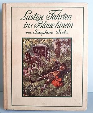 Lustige Fahrten ins Blaue hinein - Heitere Erzählungen für die Jugend mit bunten Tafeln nach Aqua...