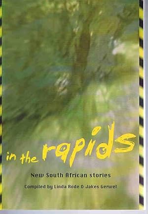 Image du vendeur pour In the Rapids: New South African Stories mis en vente par Lazy Letters Books