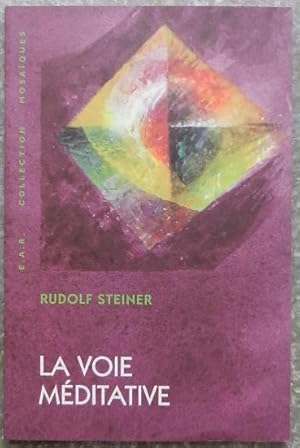 Image du vendeur pour La voie mditative. mis en vente par Librairie les mains dans les poches