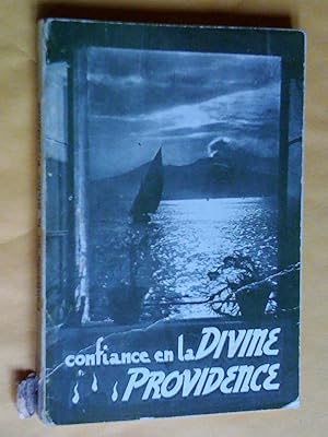 Image du vendeur pour Confiance en la Divine Providence : Secret de paix et de bonheur mis en vente par Claudine Bouvier