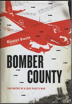 Bomber County The Poetry of a Lost Pilot's War