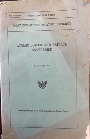 Atomic Power and Private Enterprise, December 1952