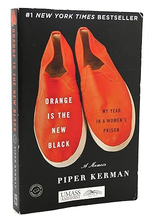 Seller image for ORANGE IS THE NEW BLACK MY YEAR IN A WOMEN'S PRISON for sale by Rare Book Cellar