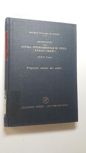 Imagen del vendedor de Propriet ottiche dei solidi (=The optical properties of solids): XXXIV corso, Varenna sul Lago di Como, Villa Monastero, 28 Giugno - 10 Luglio 1965 a la venta por Gebrauchtbcherlogistik  H.J. Lauterbach