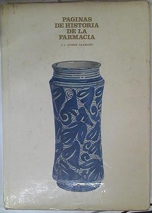Imagen del vendedor de Pginas de historia de la Farmacia a la venta por Almacen de los Libros Olvidados