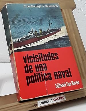 Imagen del vendedor de Vicisitudes de una poltica naval a la venta por Librera Castro