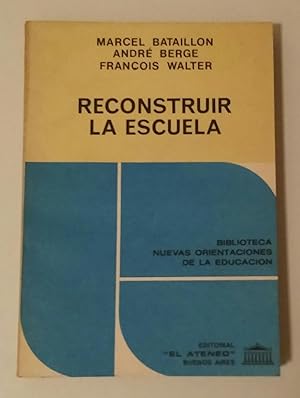 RECONSTRUIR LA ESCUELA