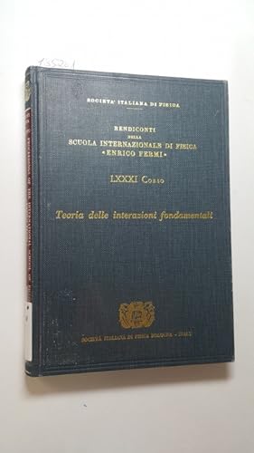 Bild des Verkufers fr Theory of fundamental interactions : International School of Physics 'Enrico Fermi', course LXXXI, Varenna on Lake como, Villa Monastero, 21st July - 2nd August 1980 zum Verkauf von Gebrauchtbcherlogistik  H.J. Lauterbach