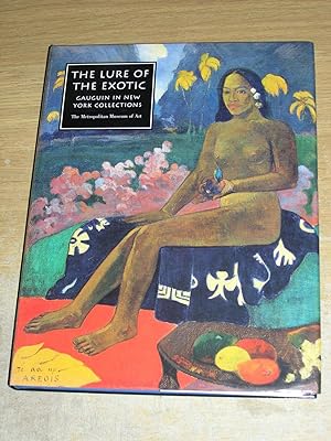 Seller image for The Lure Of The Exotic: Gauguin In New York Collections for sale by Neo Books
