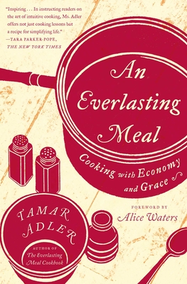 Bild des Verkufers fr An Everlasting Meal: Cooking with Economy and Grace (Paperback or Softback) zum Verkauf von BargainBookStores