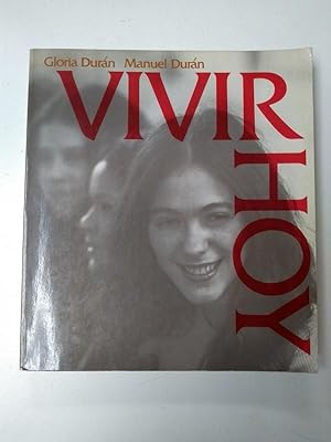 Imagen del vendedor de Vivir hoy a la venta por Libros Ambig