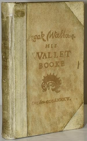 IZAAK WALTON: HIS WALLET BOOKE