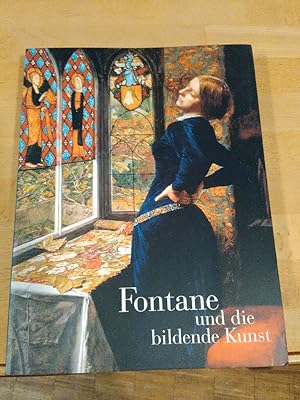 Fontane und die bildende Kunst. Staatliche Museen zu Berlin. Ausstellung vom 4. September bis 29....