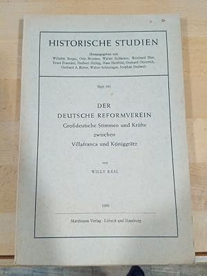 Bild des Verkufers fr Der deutsche Reformverein. Grodeutsche Stimmen und Krfte zwischen Villafranca und Knigsgrtz. zum Verkauf von Antiquariat Thomas Nonnenmacher