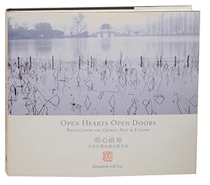 Seller image for Open Hearts Open Doors: Reflections on China's Past & Future (Signed First Edition) for sale by Jeff Hirsch Books, ABAA