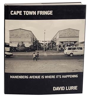 Immagine del venditore per Cape Town Fringe: Manenberg Avenue is Where It's Happening venduto da Jeff Hirsch Books, ABAA
