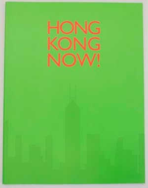 Bild des Verkufers fr Hong Kong Now! zum Verkauf von Jeff Hirsch Books, ABAA