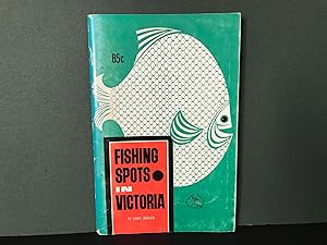 Image du vendeur pour Fishing Spots in Victoria mis en vente par Bookwood