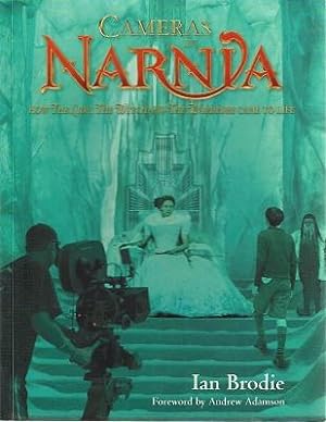 Bild des Verkufers fr Cameras In Narnia: How The Lion,The Witch And The Wardrobe Came To Life zum Verkauf von Marlowes Books and Music
