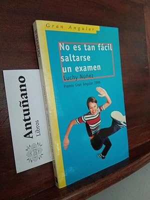 Imagen del vendedor de No es tan fcil saltarse un examen a la venta por Libros Antuano