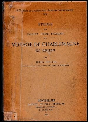 Seller image for Etudes sur l'ancien pome franais du Voyage de Charlemagne en Orient for sale by ArturusRex