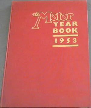 Imagen del vendedor de The Motor Year Book 1953 a la venta por Chapter 1