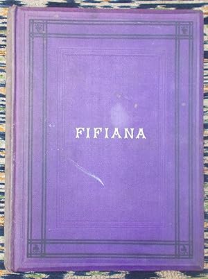 Fifiana:or,Memorials of the East of Fife