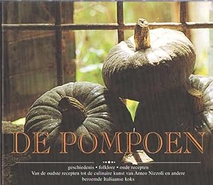 Seller image for De pompoen for sale by Bij tij en ontij ...