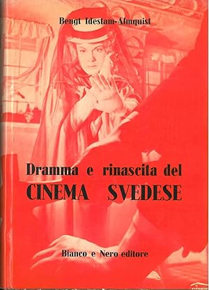 Dramma e rinascita del cinema svedese