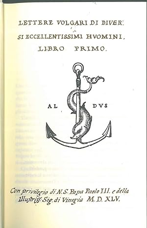 Lettere volgari di diversi et eccellentissimi huomini. Venezia, Manuzio, 1545, ma