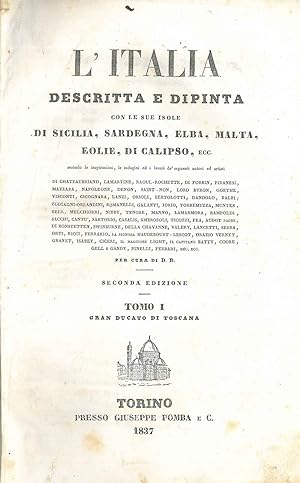 L' Italia descritta e dipinta con le sue isole. Tomo I: Gran Ducato di Toscana. Seconda edizione