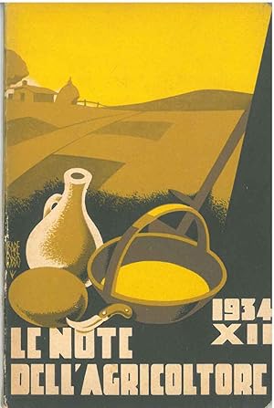 Le note dell'agricoltore. Libretto agenda 1934 - XII