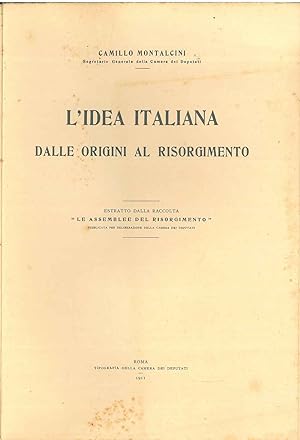 L' idea Italiana dalle origini al risorgimento