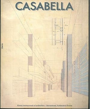 Casabella. Rivista internazionale di architettura. International architectural review. N. 539, an...