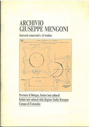 Archivio Giuseppe Mengoni. Interventi conservativi e di riordino