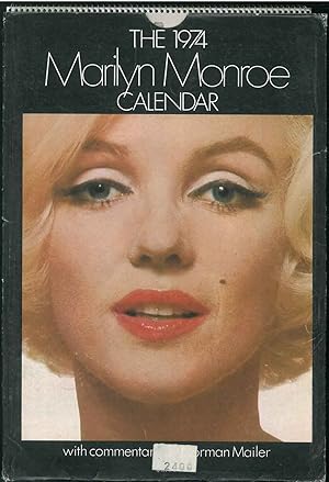 The 1974 Marilyn Monroe calendar with commentary by Norman Mailer