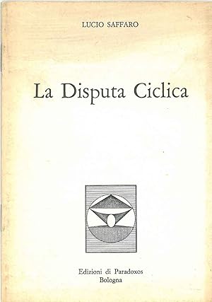 Imagen del vendedor de La disputa ciclica a la venta por Studio Bibliografico Orfeo (ALAI - ILAB)